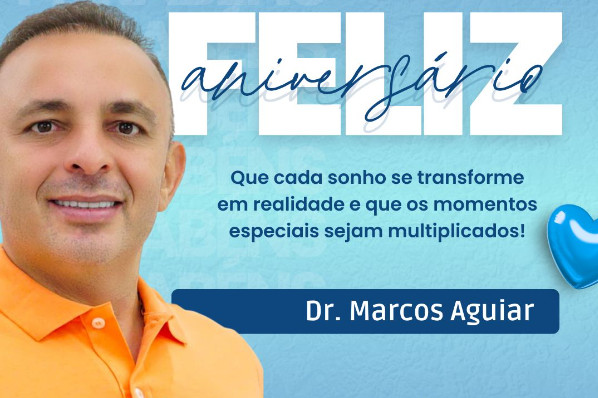 Aniversário do Vereador Dr. Marcos Aguiar