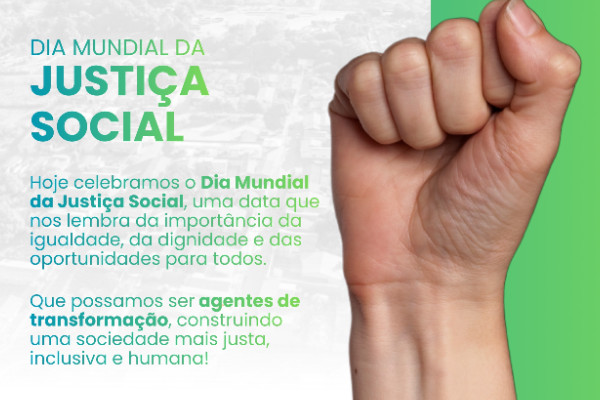 DIA MUNDIAL DA JUSTIÇA SOCIAL